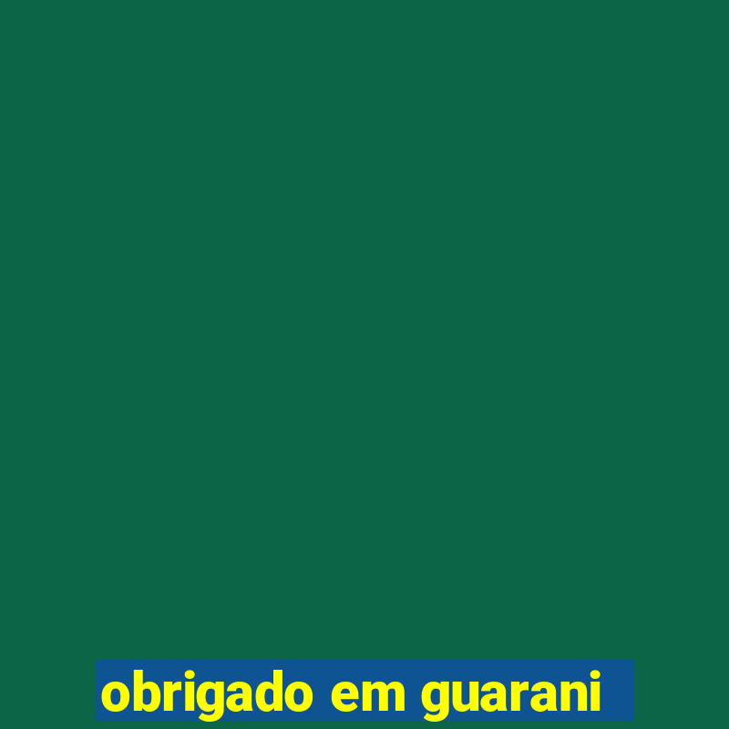 obrigado em guarani